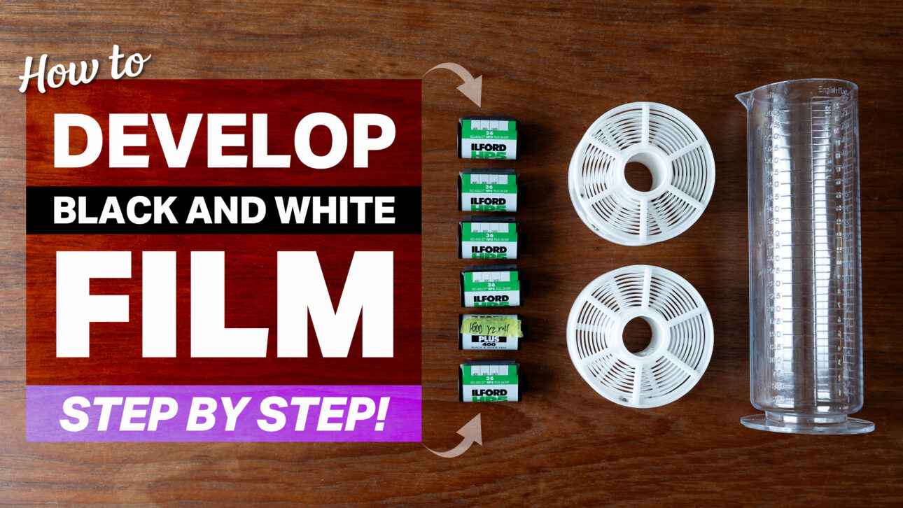 How To Develop Black And White Film - Step By Step!